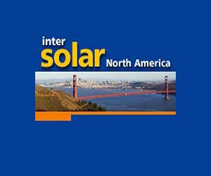 Intersolar North America Launches New PV Production and Technology Exhibition and Program